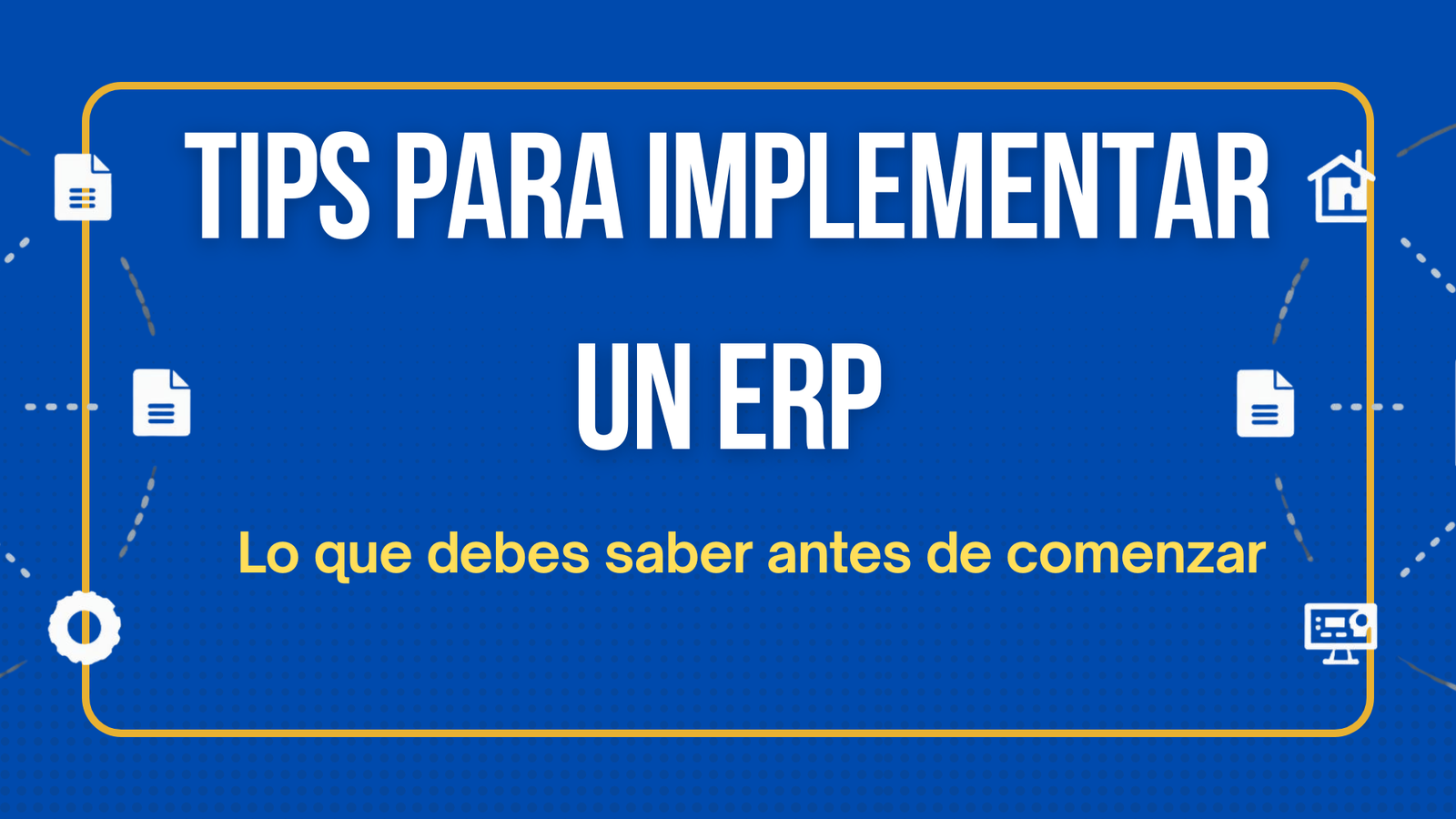 Tips para implementar un ERP
